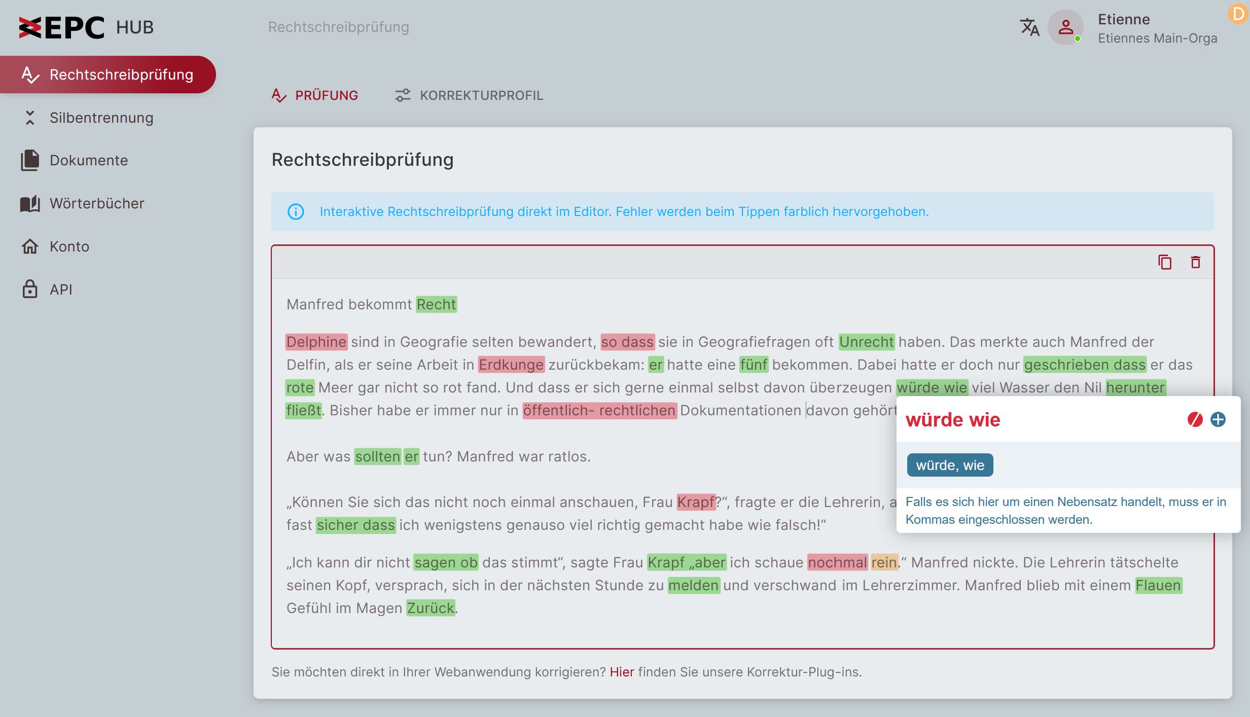 Ein Screenshot der EPC-Hub-Webseite. Geöffnet ist der Reiter "Rechtschreibprüfung". Den größten Teil des Bildschirms nimmt ein Textfenster mit einem Text ein, in dem durch rote, grüne und orange Hinterlegungen Fehler markiert werden. An einer Stelle ist ein Pop-up geöffnet, dass die Fehlerstelle näher erklärt und einen Korrrekturvorschlag anbietet. In einer Navigation über dem Fenster ist noch ein Tab namens "Korrekturprofil" sichtbar. Am linken Rand des Webseite ist ein Navigationsbereich zu sehen. Außer dem angewählten Punkt "Rechtschreibprüfung" gibt es dort noch "Silbentrennung", "Dokumente", "Wörterbücher", "Konto" und "API".